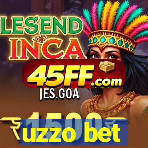uzzo bet
